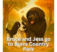 Bruce and Jess Go To Burrs Country Park