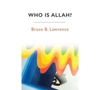 Bruce B. Lawrence Who is Allah? (Tascabile)