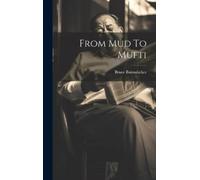 Bruce Bairnsfather From Mud To Mufti (Copertina rigida)