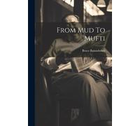 Bruce Bairnsfather From Mud To Mufti (Tascabile)