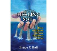 Bruce Ball Healing soil (Tascabile)