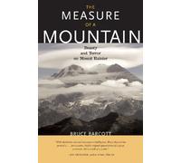 Bruce Barcott The Measure of a Mountain (Tascabile)