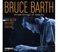 Bruce Barth Three Things of Beauty (CD) Album