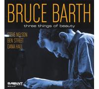 Bruce Barth Three Things of Beauty (CD) Album