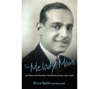 Bruce Bastin The Melody Man (Copertina rigida) American Made Music Series