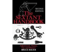 Bruce Bauer The Sextant Handbook (H/C) (Copertina rigida)