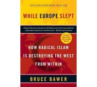 Bruce Bawer While Europe Slept (Tascabile)