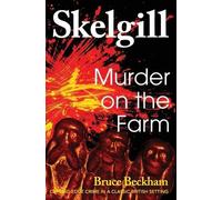 Bruce Beckham Murder on the Farm (Tascabile)