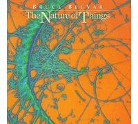 Bruce Becvar - Nature of Things by Bruce Becvar