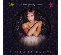 Bruce, Belinda - Dream Yourself Awake