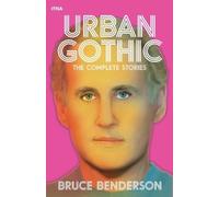 Bruce Benderson Urban Gothic (Tascabile)