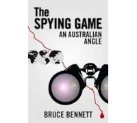 Bruce Bennett The Spying Game (Tascabile)