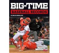 Bruce Berglund Big-Time Baseball Records (Copertina rigida)