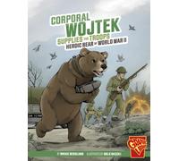Bruce Berglund Corporal Wojtek Supplies the Troops (Copertina rigida)