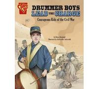Bruce Berglund Drummer Boys Lead the Charge (Copertina rigida)