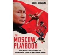 Bruce Berglund The Moscow Playbook (Copertina rigida)