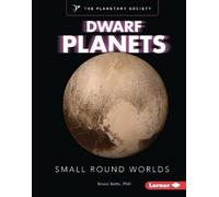 Bruce Betts, PhD Dwarf Planets (Copertina rigida)