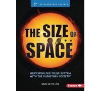 Bruce Betts, PhD The Size of Space (Tascabile)