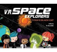 Bruce Betts V.R. Space Explorers (Tascabile) V.R. Space Explorers