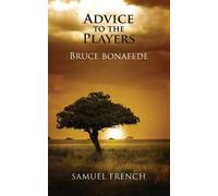 Bruce Bonafede Advice to the Players (Tascabile)