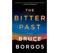 Bruce Borgos The Bitter Past (Tascabile) Porter Beck