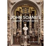 Bruce Boucher John Soane's Cabinet of Curiosities (Copertina rigida)