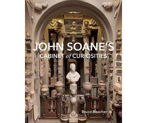 Bruce Boucher John Soane's Cabinet of Curiosities (Copertina rigida)