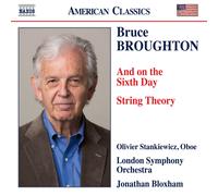 Bruce Broughton Bruce Broughton: And On the Sixth Day/String Theory (CD) Album