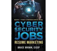 Bruce Brown Cybersecurity Jobs (Tascabile) Find Cybersecurity Jobs