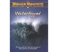 Bruce Brown-Golden Years of Su - Waterlogged
