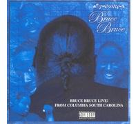 Bruce Bruce Live! From Columbia South Carolina