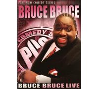 Bruce Bruce - Platinum Comedy Series
