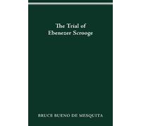 Bruce Bueno de Mesquita The Trial of Ebenezer Scrooge (Tascabile)