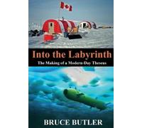Bruce Butler Into the Labyrinth (Tascabile)