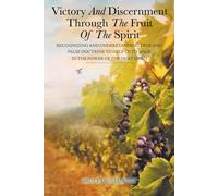 Bruce C Salisbu Victory and Discernment Through the Fruit of the Spi (Tascabile)