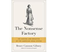 Bruce Cannon Gibney The Nonsense Factory (Copertina rigida)