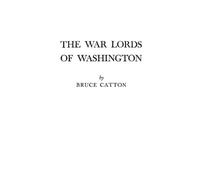 Bruce Catton The War Lords of Washington (Copertina rigida)