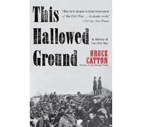 Bruce Catton This Hallowed Ground (Tascabile)