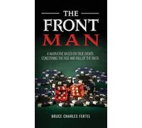 Bruce Charles Fertel The Front Man (Tascabile)