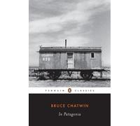 Bruce Chatwin In Patagonia (Tascabile)