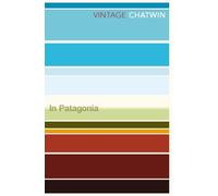 Bruce Chatwin In Patagonia (Tascabile)