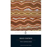 Bruce Chatwin The Songlines (Tascabile)
