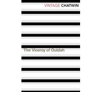 Bruce Chatwin The Viceroy of Ouidah (Tascabile)