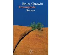 Bruce Chatwin Traumpfade (Tascabile)