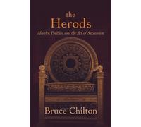 Bruce Chilton The Herods (Copertina rigida)