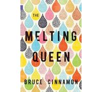 Bruce Cinnamon Melting Queen, The (Tascabile) Nunatak First Fiction