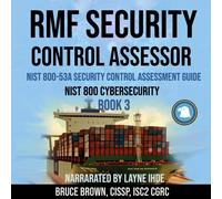 Bruce Cissp Bro RMF Security Control Assessor NIST 800-53A Security (Tascabile)