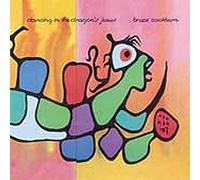 Bruce Cockburn - Dancing in the Dragon's Jaws