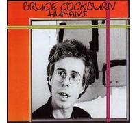 Bruce Cockburn Humans (CD) Album
