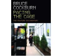 Bruce Cockburn: Pacing the Cage (DVD) Bruce Cockburn